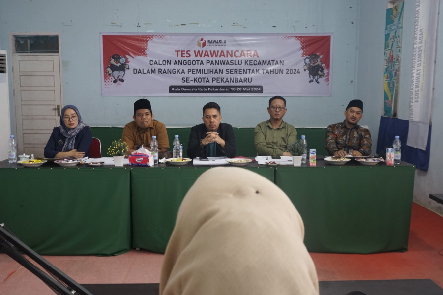 36 Pendaftar Panwascam se Pekanbaru Jalani Tes Wawancara